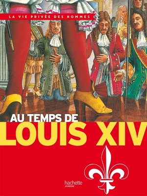 cover image of Au temps de Louis XIV